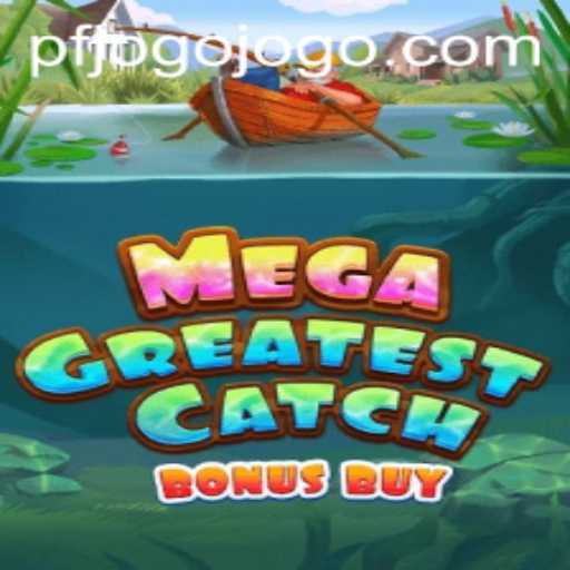 The Exciting World of MegaGreatestCatchBonusBuy: A Comprehensive Guide